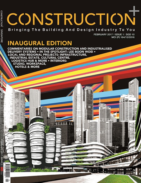 Construction+ Single Edition Singapore 2017/February